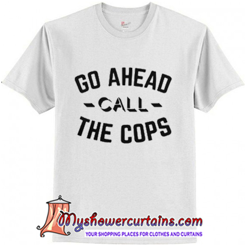 go ahead retro shirt