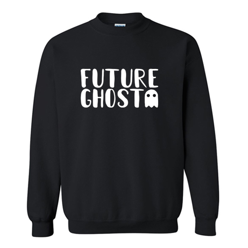 future ghost sweatshirt